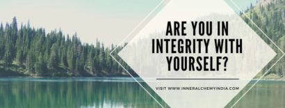 Are you in integrity with yourself?